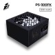 1ST PLAYER PS-300FK 300W Non-Modular  Design 12CM Hydraulic Bearing; PPFC: EFF. high as 70% under typical loading; Single +12V output; Comply with ErP LOT 6,Standby power low as 0.5W; OVP, OPP, UVP, SCP; 24PIN*1,P8(4+4)*1,P8(6+2)*1,(SATA+SATA+IDE)*1,(SATA